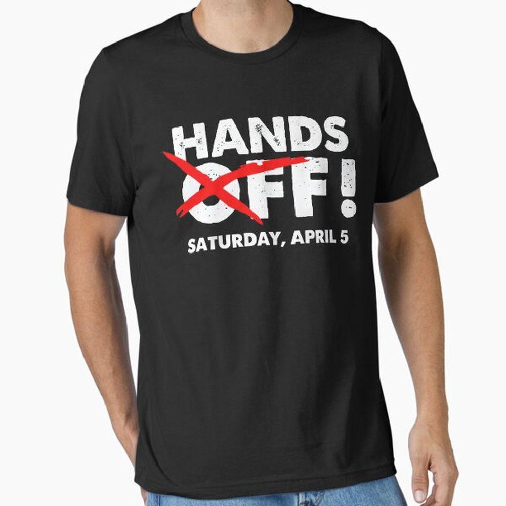 Hands Off Protest 4uq Shirt